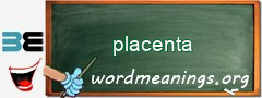 WordMeaning blackboard for placenta